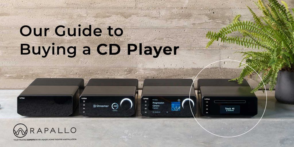 Our Guide to Buying a CD Player - Rapallo