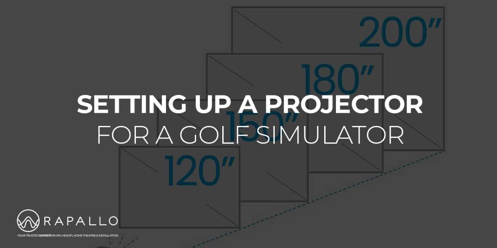 Setting Up a Projector for a Golf Simulator - Rapallo